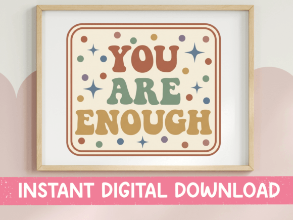 You Are Enough Retro Groovy Badge Design Review